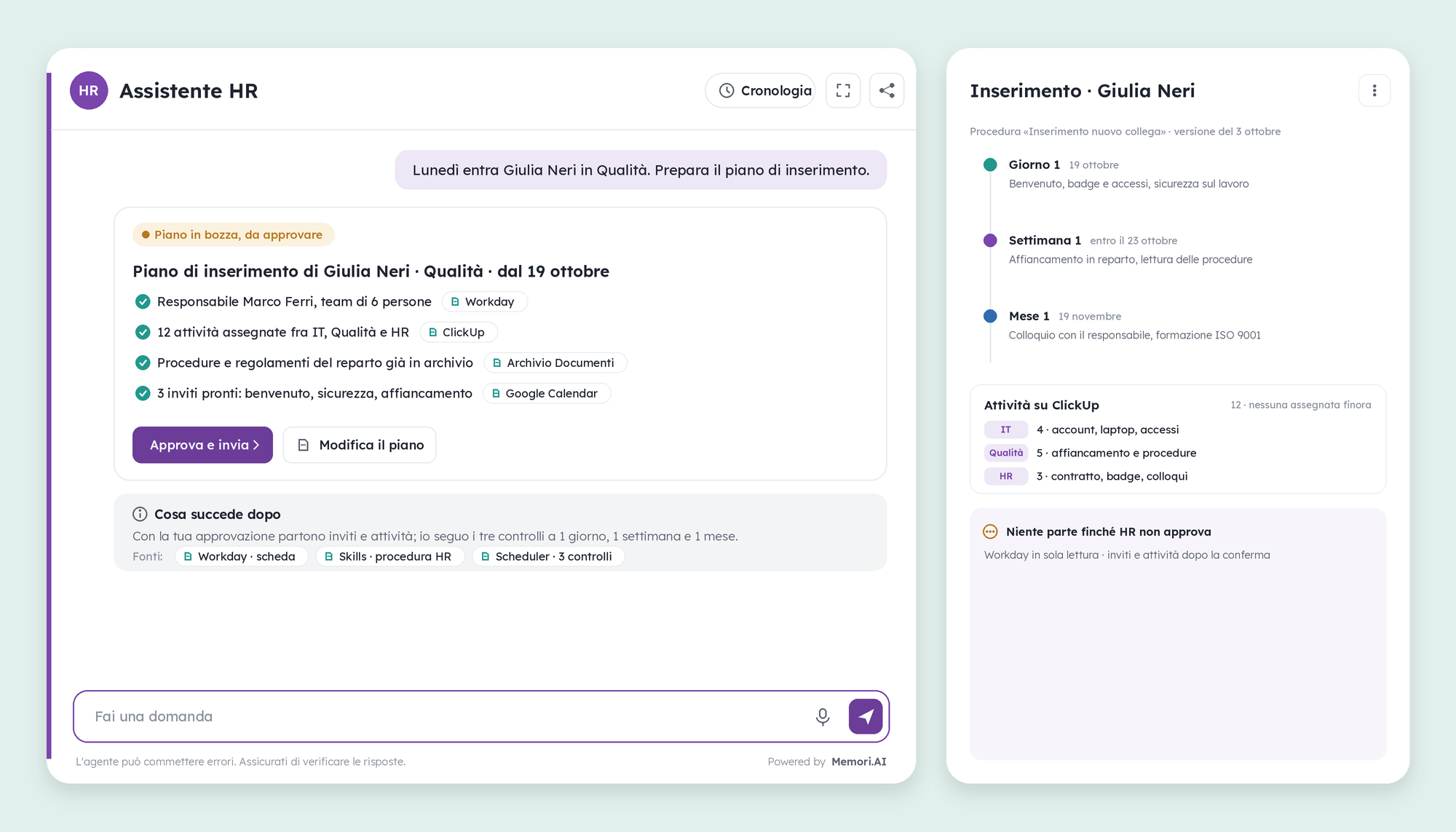L'Assistente HR presenta il piano di inserimento in bozza con fonti e attività; il pannello mostra i tre momenti, le attività su ClickUp e il blocco in attesa di approvazione