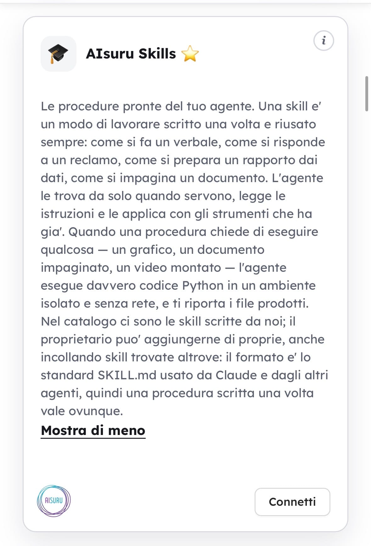 AIsuru Skills: la procedura si scrive una volta, l’agente la segue per sempre. E quando serve eseguire, esegue in un recinto chiuso